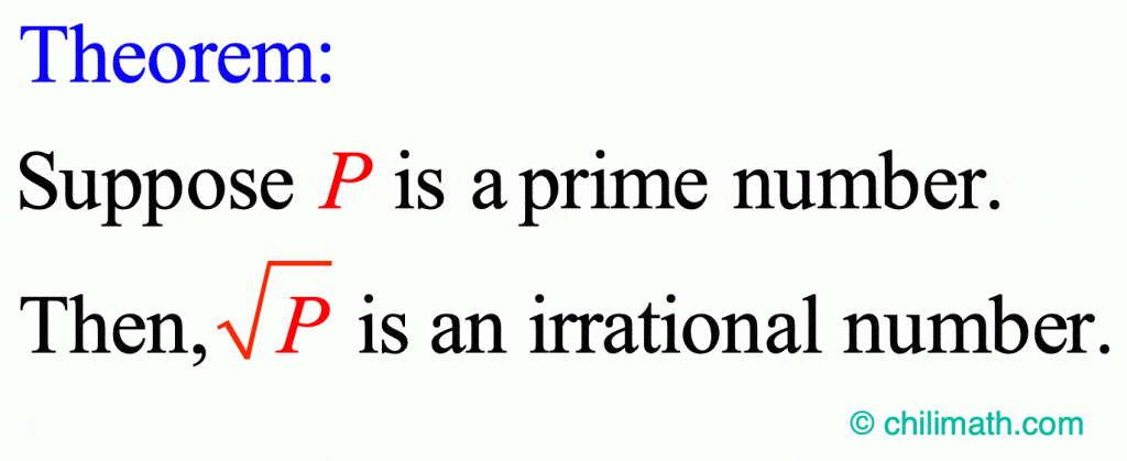 Demuestre: la raíz cuadrada de un número primo es irracional.